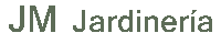 JM Jardineria Trabajos